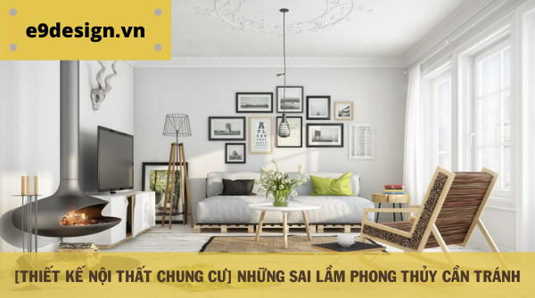 Thiet-ke-noi-that-chung-cu-theo-phong-thuy